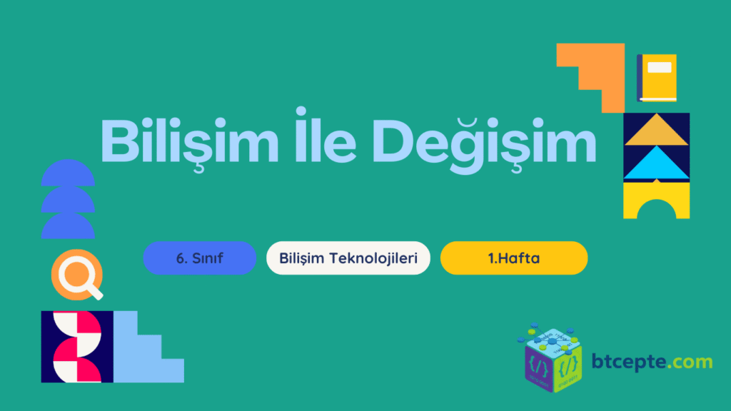 Bilişim İle Değişim