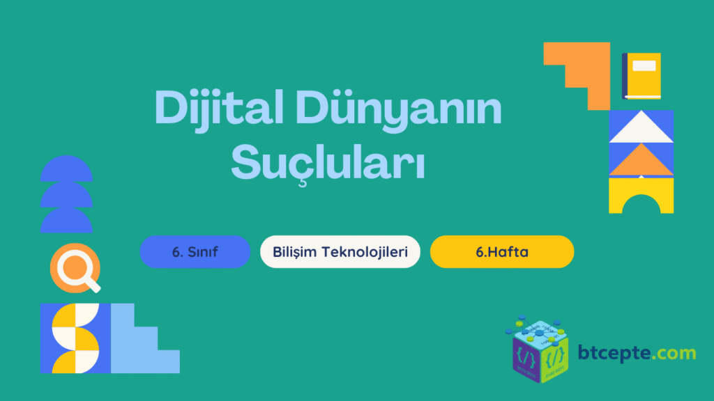 Dijital Dünyanın Suçluları