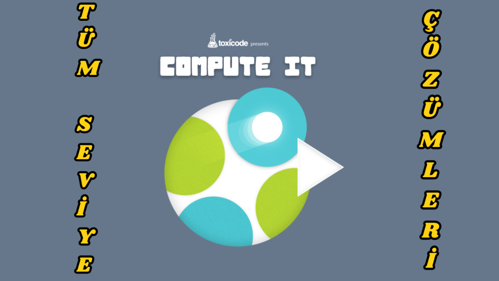 Compute it tüm seviye çözümleri